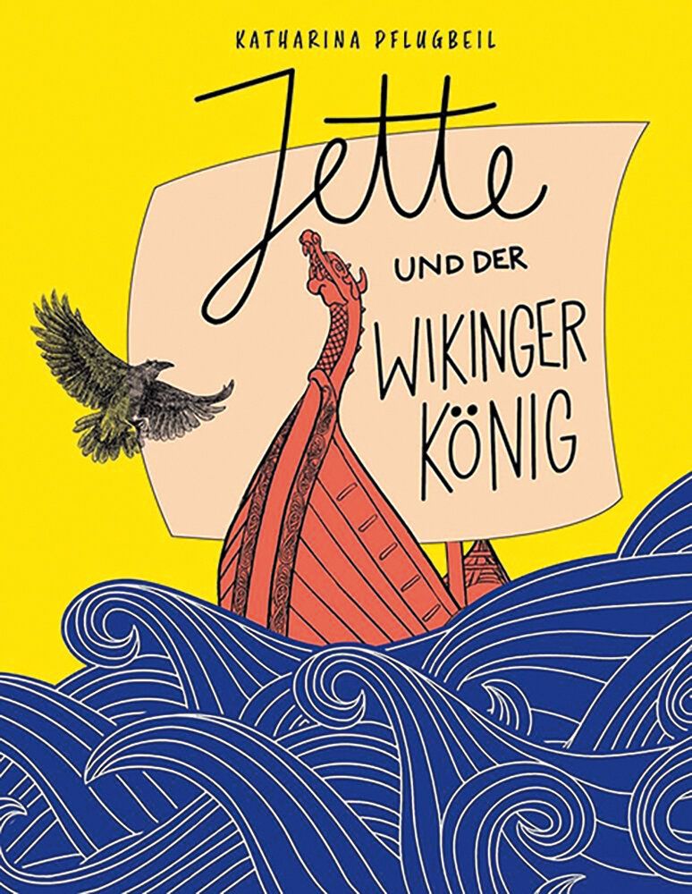 Cover des Buchs Jette und der Wikingerkönig, Illustration eines Wikingerschiffs auf hoher See