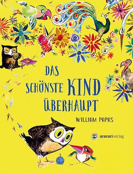 Cover des Buches schönste Kind überhaupt, Illustrationen von Vögeln auf gelbem Fond