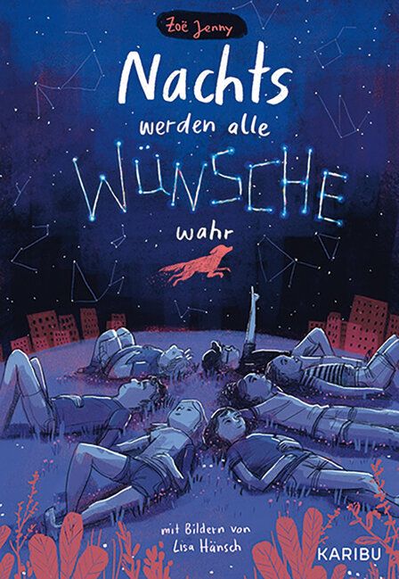 Cover des Buches Nachts werden alle Wünsche wahr, Illustration, Kinder liegen nachts auf einer Wiese und gucken in den Himmel